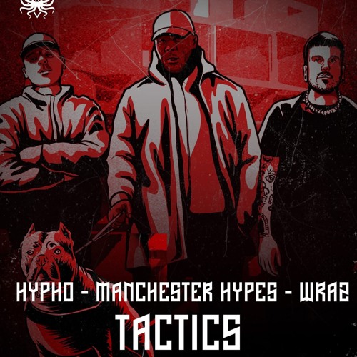 Wraz, Hypho, Manchester Hypes – Tactics (Solfire Remix)