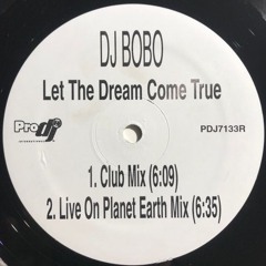 DJ BoBo - Let The Dream Come True (D.N.S & SYNTH.ETHIK Remix)