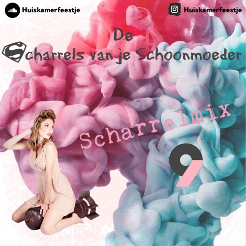 De Scharrels van je Schoonmoeder - Scharrelmix #9