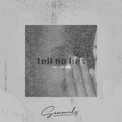 Tell No Lies (feat. JahBoy)