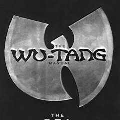 free EBOOK 📃 The Wu-Tang Manual by  The RZA &  Chris Norris [KINDLE PDF EBOOK EPUB]