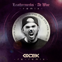 Leathernecks - At War (remix) (Coldex re-remix)