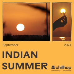 Sept 24' Community Showcase | Theme: Indian Summer