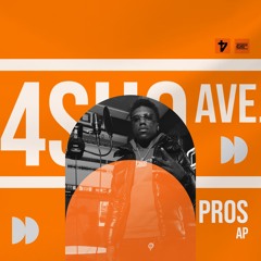 ProsAP - 4sho Ave [Freestyle]