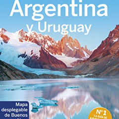 [Get] EPUB 📥 Lonely Planet Argentina y Uruguay (Travel Guide) (Spanish Edition) by