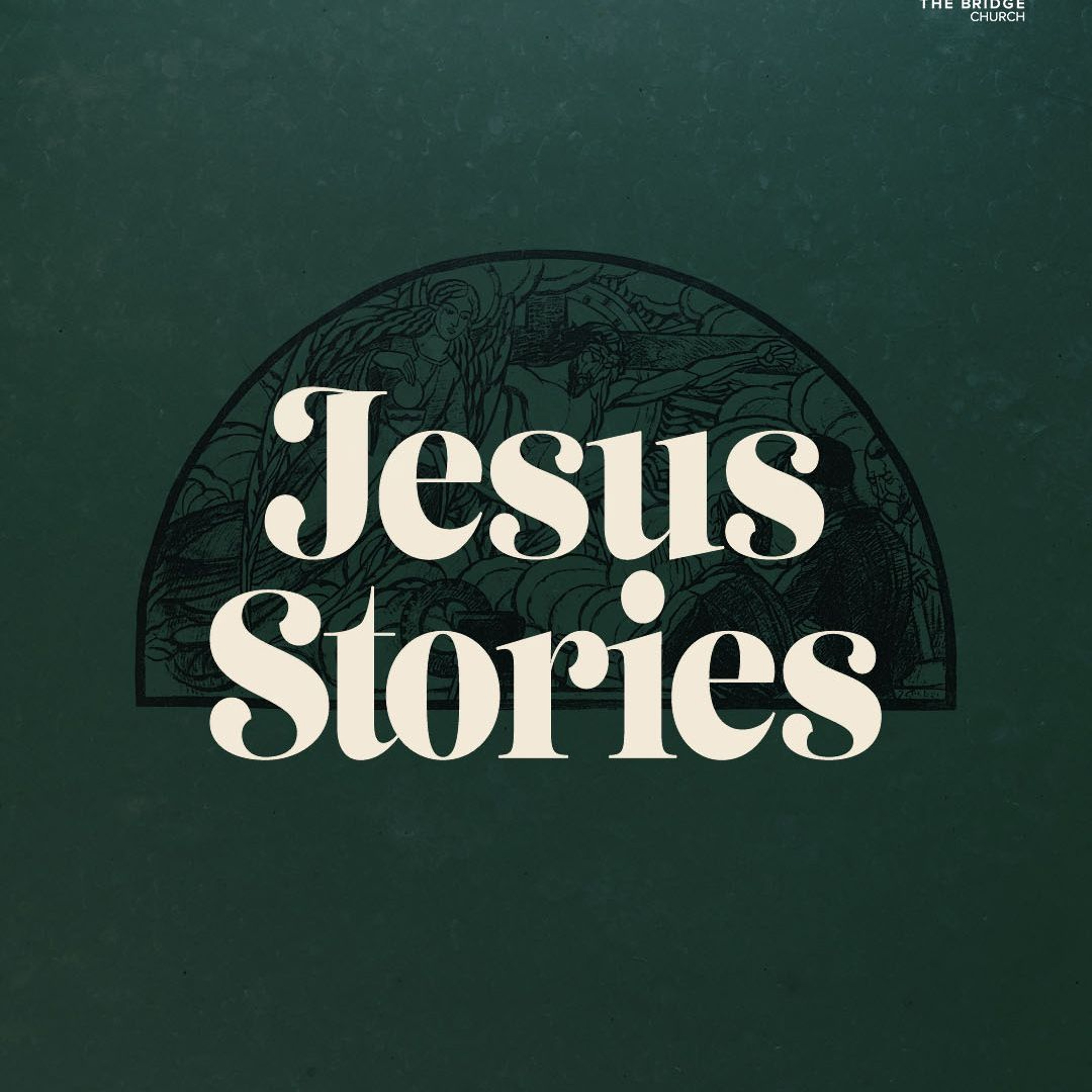 Jesus Stories | Broken Hearted Boldness episode artwork