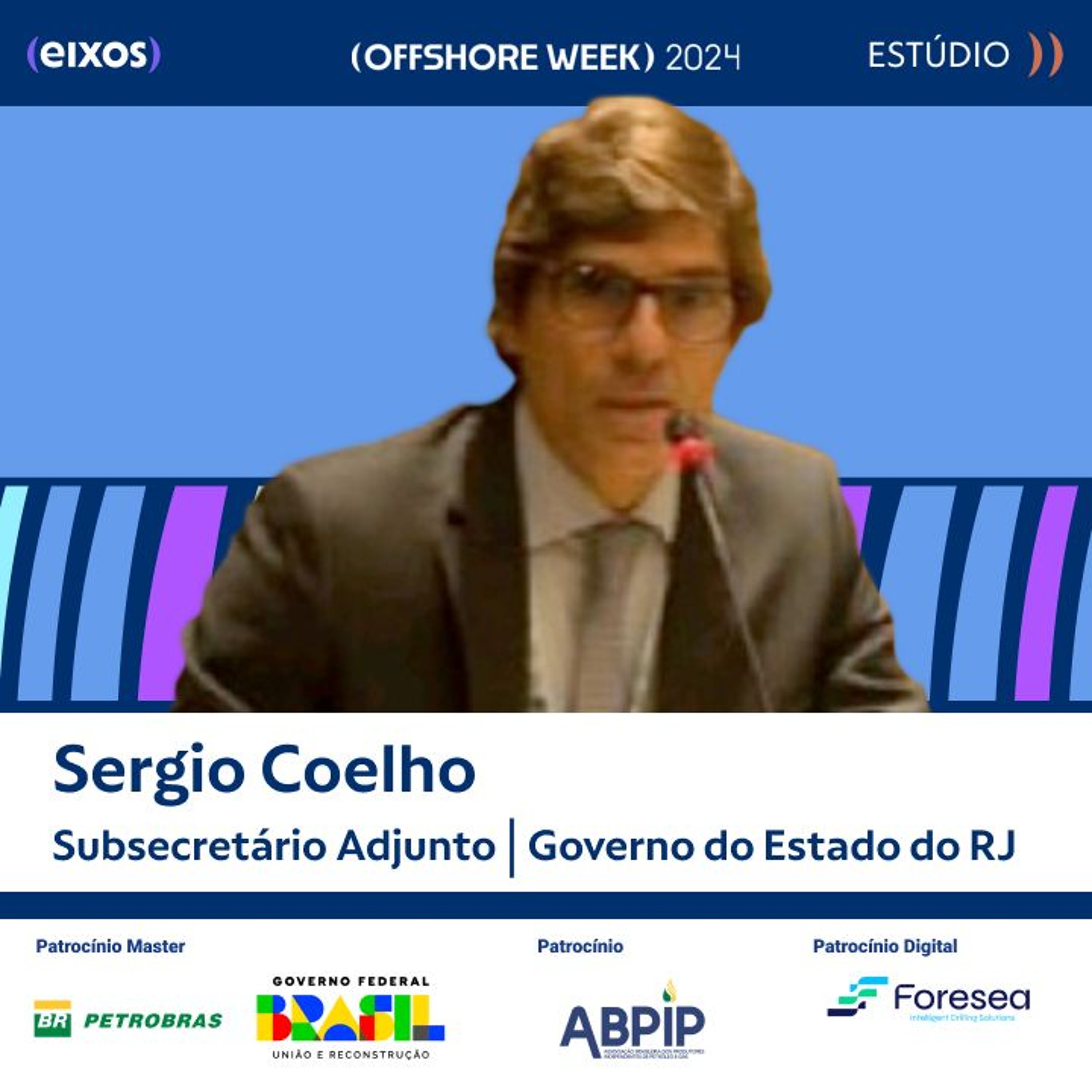 Entrevista Com Sergio Coelho, Da Secretaria De Energia Do RJ | Offshore Week 2024 episode artwork