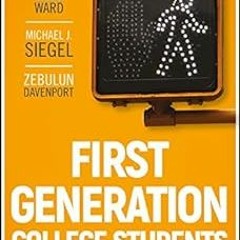 ? First-Generation College Students: Understanding and Improving the Experience from Recruitmen