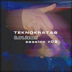 TEKNOKRATAS #02 TALIXAN
