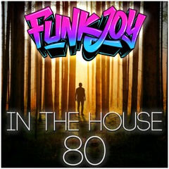 funkjoy - In The House 80