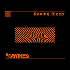 matres - Raving Bleep