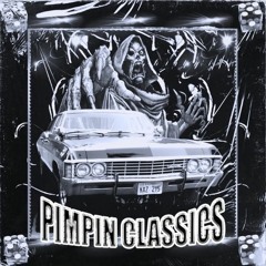 PIMPIN CLASSICS (feat. djarbuzzz)