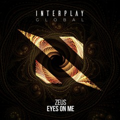 ZEUS - Eyes On Me [FREE DOWNLOAD]