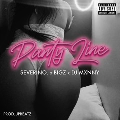 Panty Line Ft. Bigz x Severino.