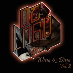 Wine And Dine Vol. 2 Pt 1