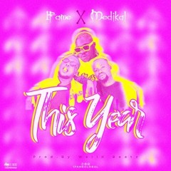 This Year ft. Medikal