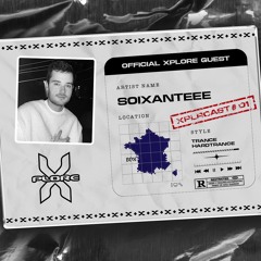 XPLRCAST#01 - SOIXANTEEE