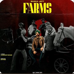Farms | Bukka Jatt