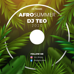AFRO SUMMER 2020_DJ TEO