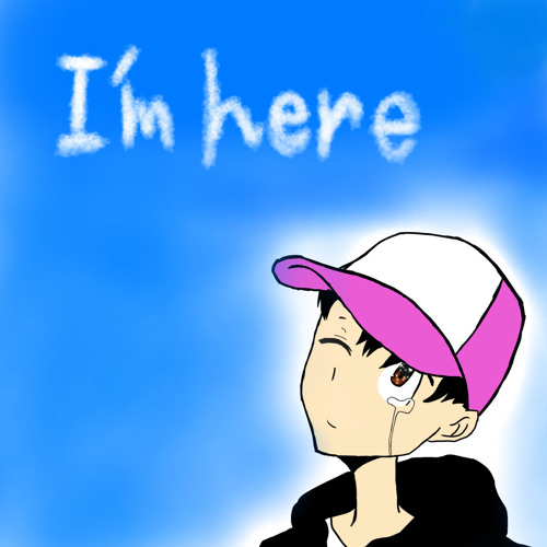 I'm here（prod. tao）サブスク配信中Apple Music Spotifyなど