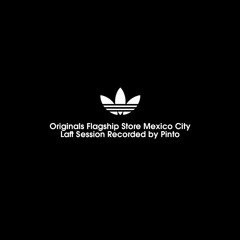 Pinto @ Originals Flagship Store, Mexico City Laft Sessions
