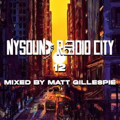 NY Sound Radio City 12 mixed by Matt Gillespie