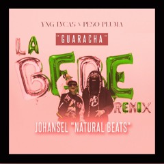 La Bebe (Johansel Guaracha Remix) - Yng Lvcas - 124 BPM