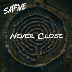 Never Close