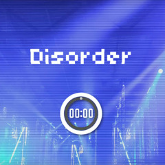 Disorder