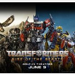 Sitios: Transformers: El ascenso de las bestias (2023) (Transmisión de película completa) #56279