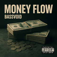 Money Flow (Light Explicit Version)
