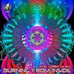 BURNING FROM INSIDE - Night Fullon mix by LIORA [148 Bpm]