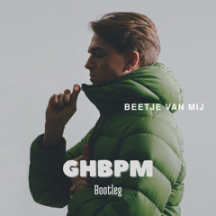 Antoon - Beetje Van Mij (GHBPM - BOOTLEG)
