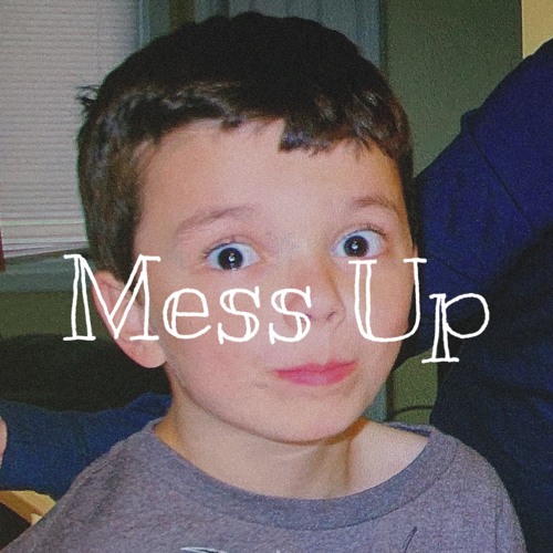 Is It Over? (Mess Up)