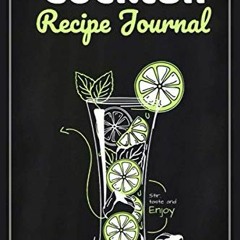 %! Coctail Recipe Journal, Recipe Book & Organizer with Blank Pages for Experienced Mixologists