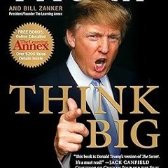 Get PDF 💕 Think Big: Make It Happen In Business and Life Support Iphone