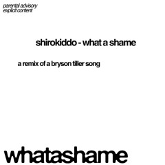 what a shame