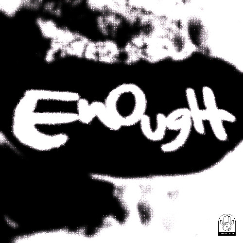 Enough (rag)