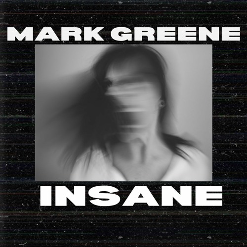 Mark Greene - Insane [FREE DOWNLOAD]