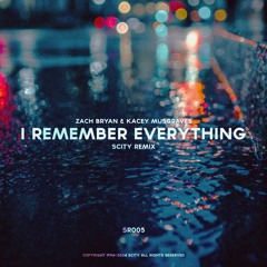Zach Bryan & Kacey Musgraves - I Remember Everything (Scity Remix) [FREE DOWNLOAD