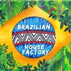 BRAZILIAN HOUSE FACTORY SET 2022