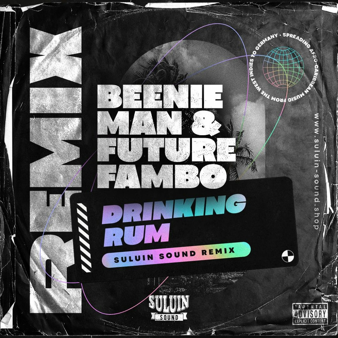 Stream Beenie Man & Future Fambo – Drinking Rum (Suluin Sound Soca