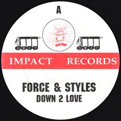 Force & Styles – Down 2 Love