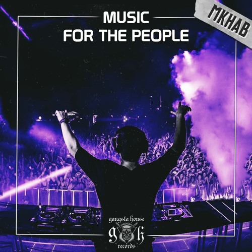MKHAB - Music For The People