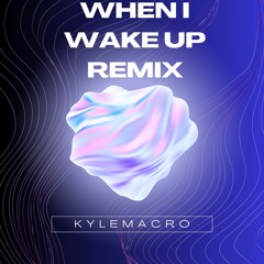 Lucas & Steve x Skinny Days - When I Wake Up (KyleMacro Remix)