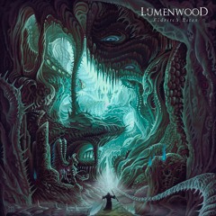 Lūmenwood - Eldritch Rites [EP]