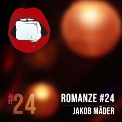 Romanze #24 Jakob Mäder