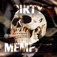 SXNRISE(feat. GTR1N) - DIRTY MEMPHIS