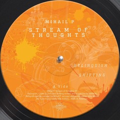 Mihail P - Stream of Thoughts (with John Shima remix)