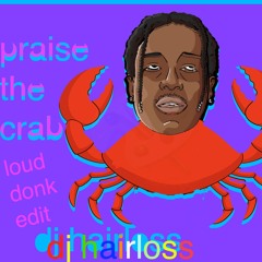 PRAISE THE CRAB